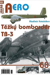 Těžký bombardér Tupolev TB-3