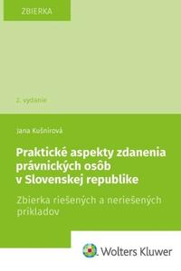Praktické aspekty zdanenia právnických osôb v Slovenskej republike