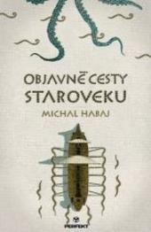 ​Objavné cesty staroveku 