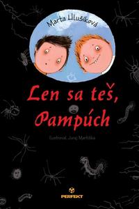 Len sa teš, Pampúch