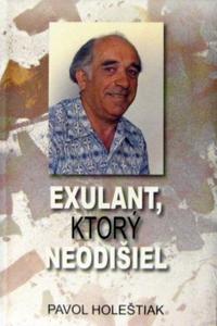 Exulant, ktorý neodišiel