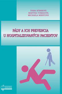 Pády a ich prevencia u hospitalizovaných pacientov