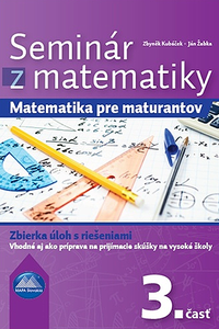 Seminár z matematiky - 3. časť