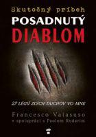 Posadnutý diablom - 27 légií zlých duchov vo mne