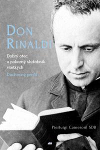 Don Rinaldi. Dobrý otec a služobník všetkých