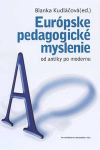 Európske pedagogické myslenie od antiky po modernu