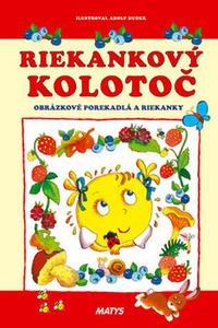 Riekankový kolotoč - Obrázkové porekladlá a riekanky 