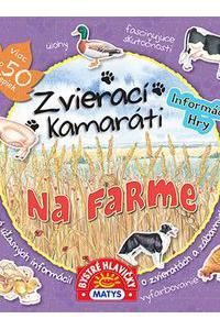 Zvierací kamaráti - Na farme 