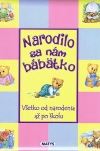 Narodilo sa nám bábätko