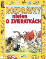 Rozprávky nielen o zvieratkách 