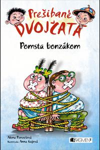 Prešibané dvojčatá - Pomsta bonzákom