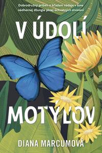 V údolí motýľov