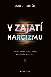 V zajatí narcizmu