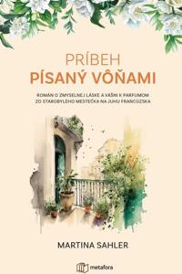 Príbeh písaný vôňami