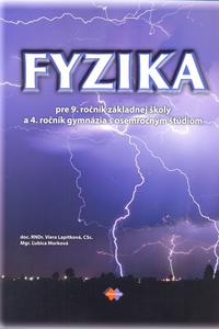 Fyzika pre 9.ročník ZŠ a 4. ročník gymnázia s osemročným štúdiom 