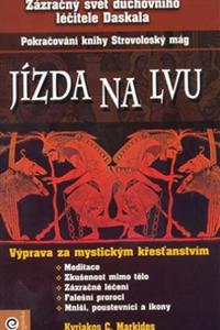 Jízda na lvu - Zázračný svět duchovního léčitele Daskala