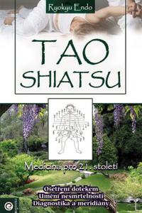 Tao Shiatsu - Medicína pro 21. století