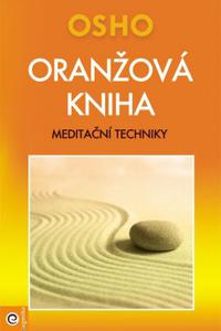 Oranžová kniha - Meditační techniky