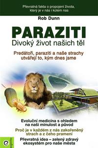 Paraziti - Divoký život našich těl