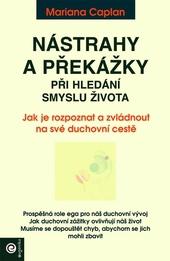 Nástrahy a překážky při hledání smyslu života 