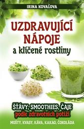 Uzdravující nápoje a klíčené rostliny 