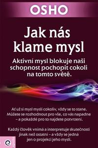 Jak nás klame mysl