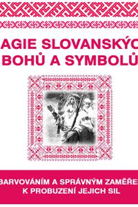 Magie slovanských bohů a symbolů