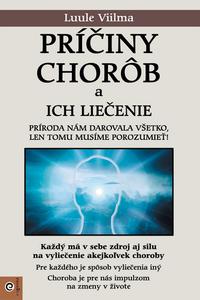 Príčiny chorôb a ich liečenie (2)