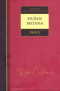 Dušan Mitana - Prózy