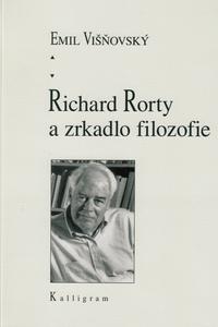 Richard Rorty a zrkadlo filozofie