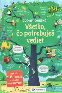 Všetko čo potrebuješ vedieť - Odokry okienko