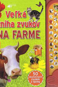 Veľká kniha zvukov na farme