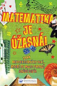 Matematika je úžasná!