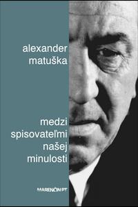 Medzi spisovateľmi našej minulosti 