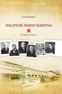 Politické dejiny Martina - Príbeh centra 