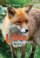 Líška – najbystrejší lovec 