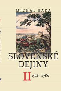 Slovenské dejiny II. 1526 - 1780