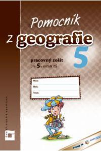 Pomocník z geografie 5 pre ZŠ