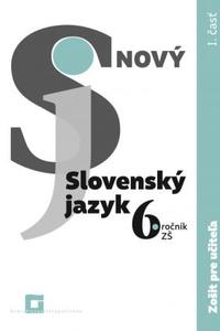 Nový Slovenský jazyk pre 6.ročník ZŠ - 1.časť ZPU