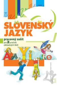 Slovenský jazyk – Pracovný zošit pre 2. ročník ZŠ