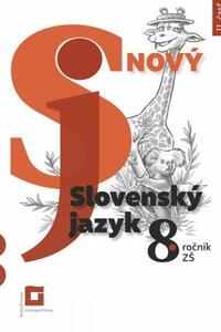 Nový Slovenský jazyk pre 8.ročník ZŠ – 2.časť PZ