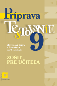 Príprava na Testovanie 9 – slovenský jazyk a literatúra