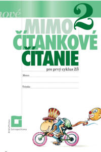 NOVÉ Mimočítankové čítanie 2