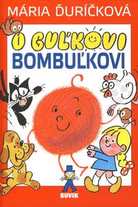 O Guľkovi Bombuľkovi