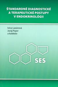 Štandardné diagnostické a terapeutické postupy v endokrinológii