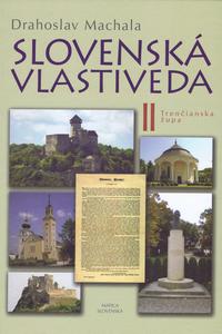 Slovenská vlastiveda 2 - Trenčianska župa