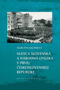 Matica slovenská a národná otázka v prvej Československej republike