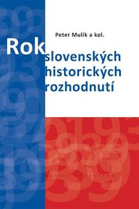 Rok 1939. Rok slovenských historických rozhodnutí