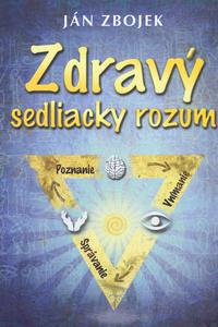 Zdravý sedliacky rozum