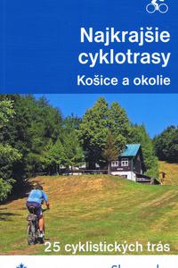 Najkrajšie cyklotrasy - Košice a okolie